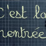 C’est la rentrée !