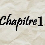 Les 3 éléments les plus importants du 1er chapitre