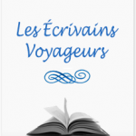 Les écrivains voyageurs