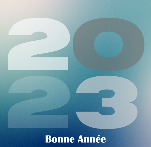 Bonne Année 2023 !